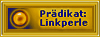 Pr&auml;dikat: Linkperle